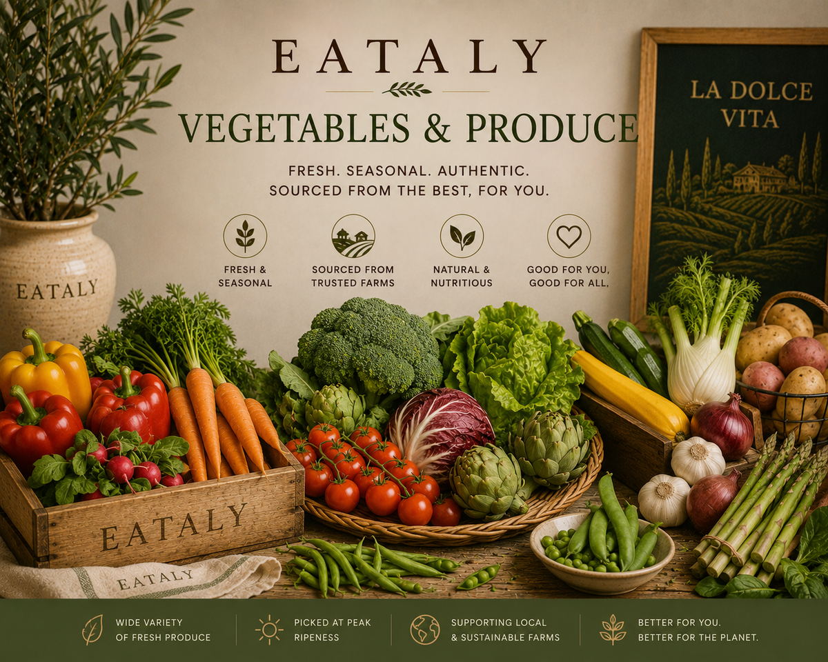 EATALY VEGETABLES & PRODUCE
