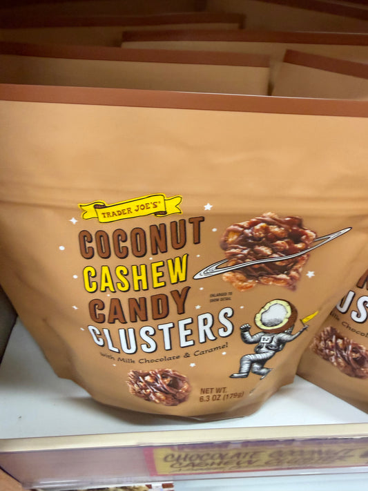 TRADER JOE'S

COCONUT CASHEW CANDY CLUSTERS

n Milk Chocolate & Caramel